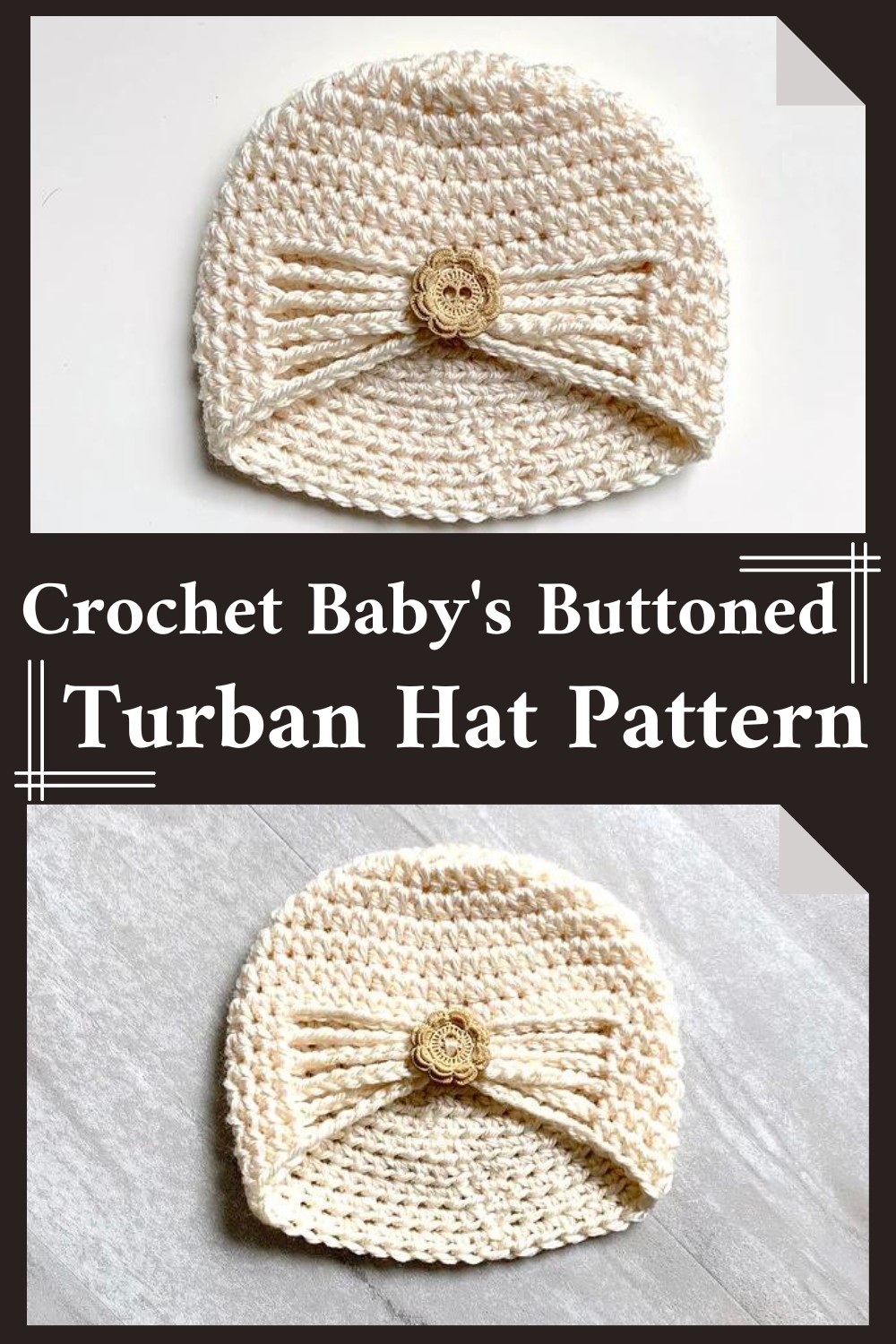 Crochet Baby's Buttoned Turban Hat Pattern