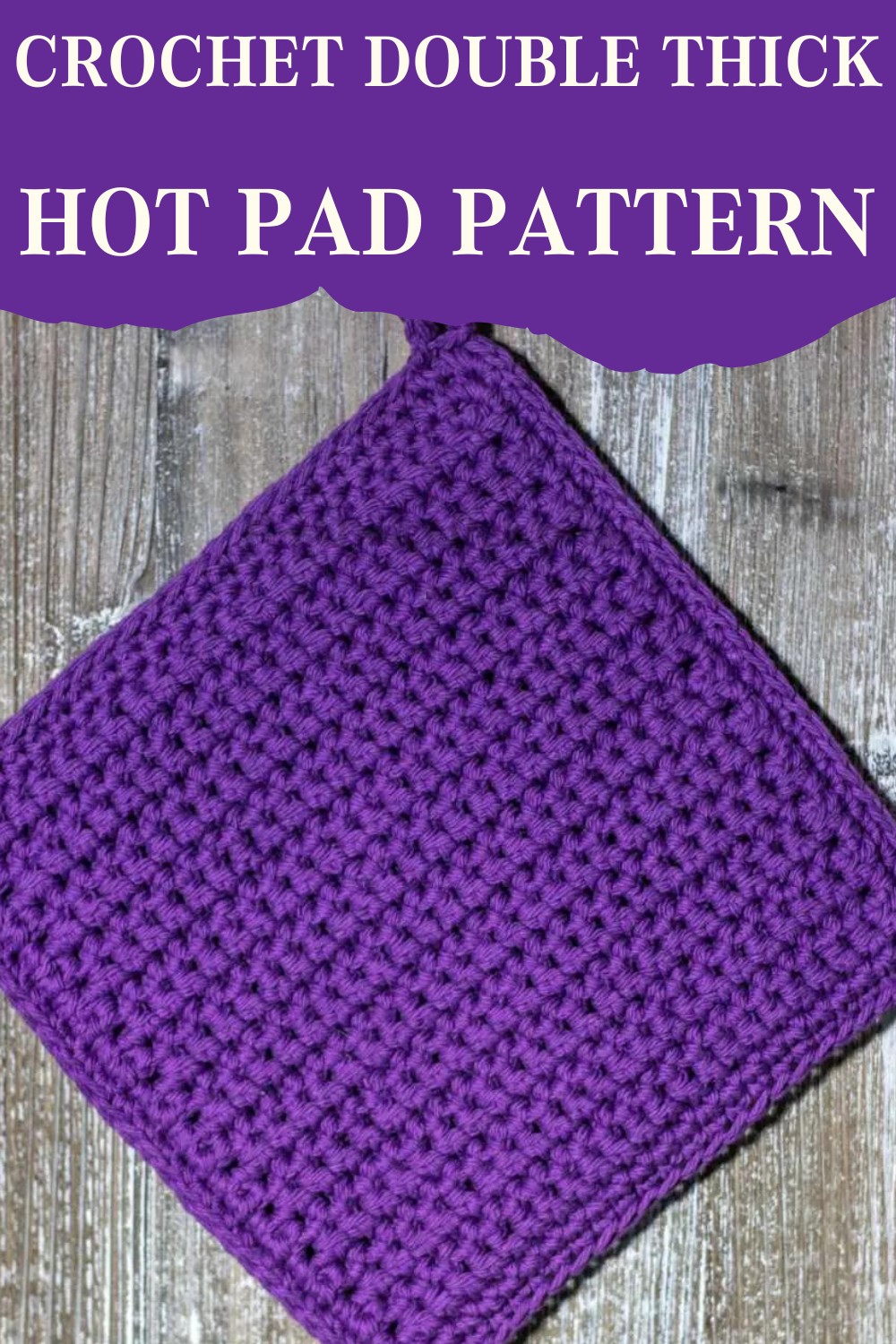 Crochet Double Thick Hot Pad Pattern