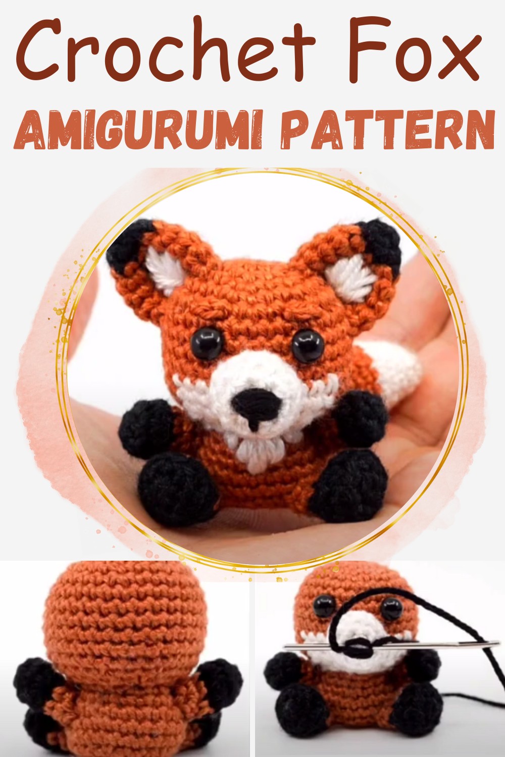 Crochet Fox Amigurumi Step By Step