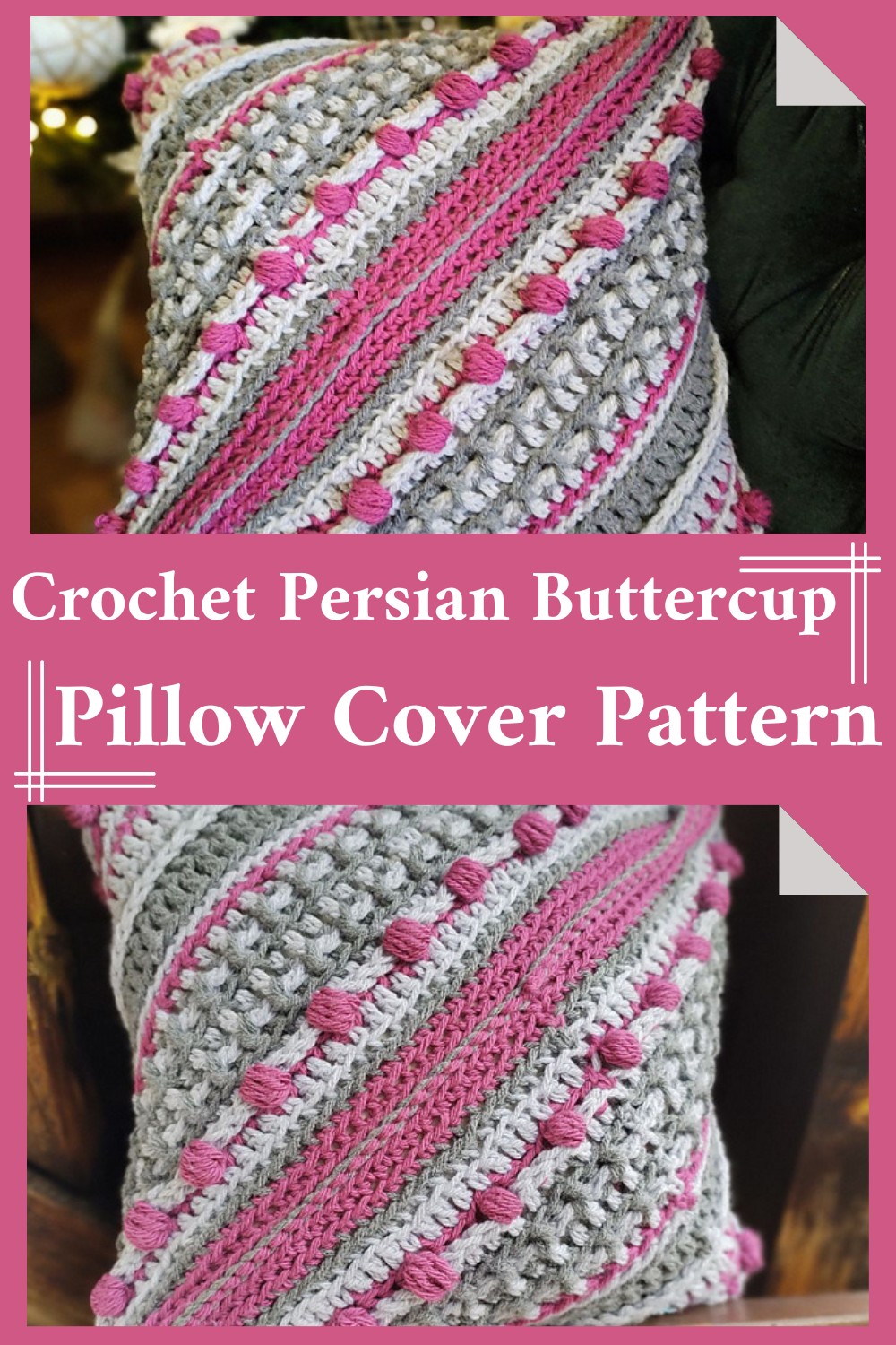 Crochet Persian Buttercup Pillow Cover Pattern