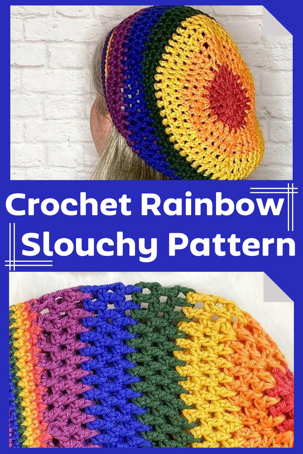 Crochet Rainbow Slouchy Pattern