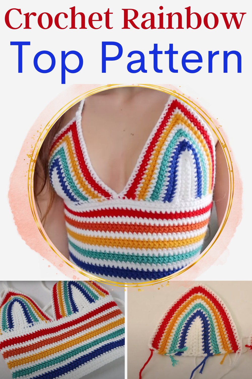 Crochet Rainbow Top Pattern