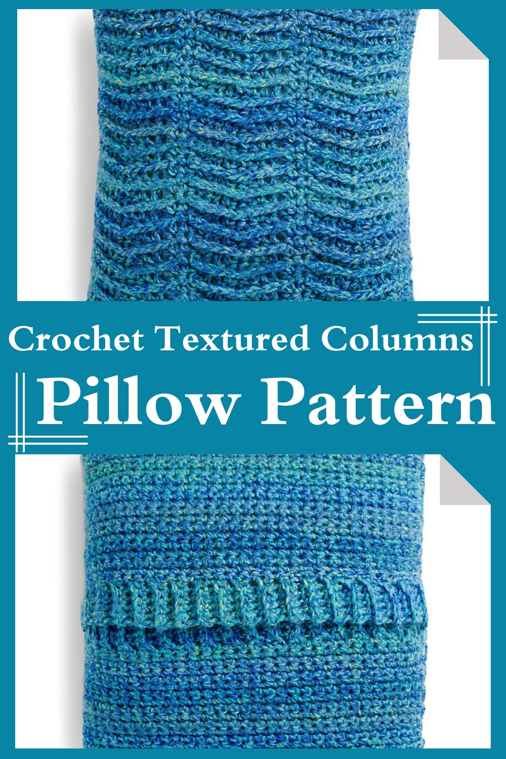 Crochet Textured Columns Pillow Pattern