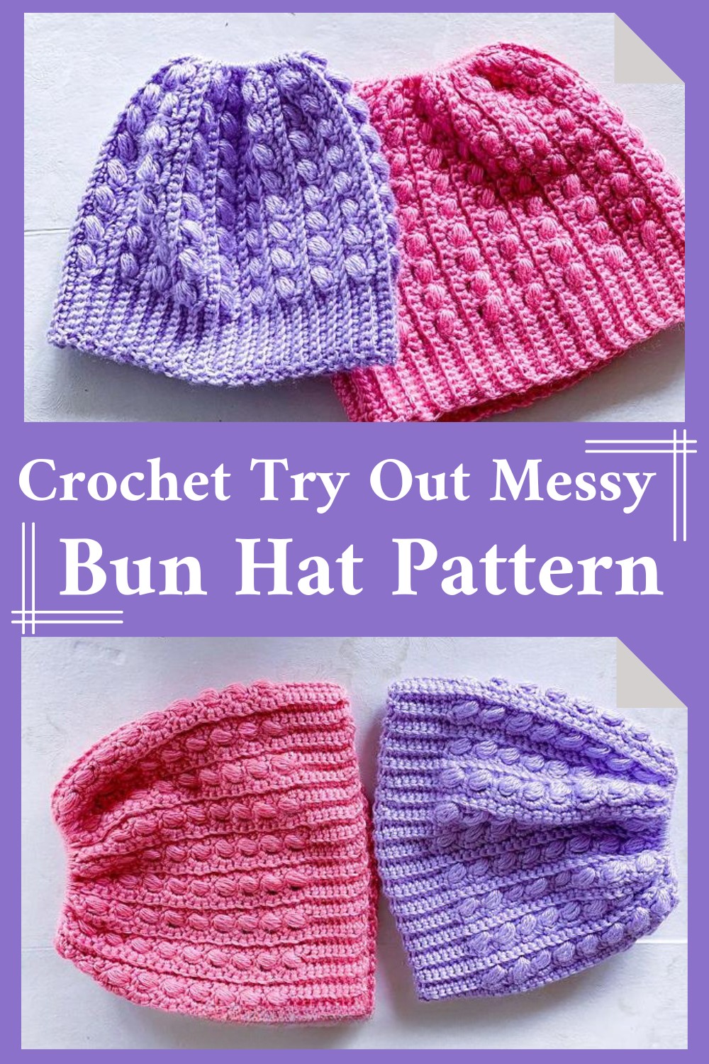 Crochet Try Out Messy Bun Hat Pattern