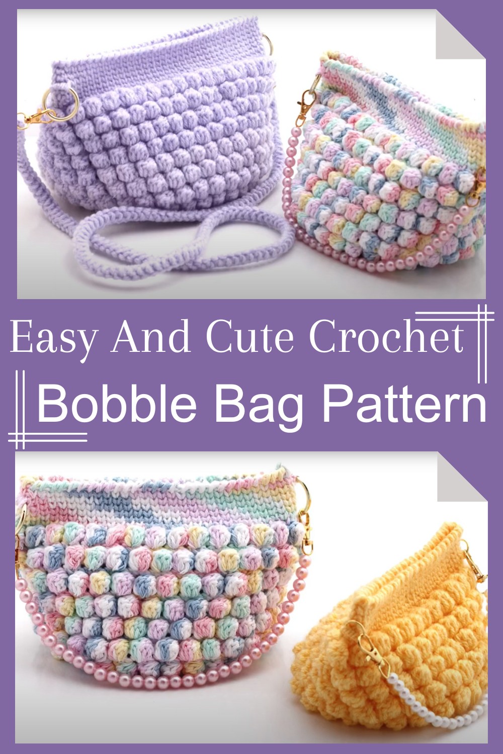 Easy And Cute Crochet Bobble Bag Pattern