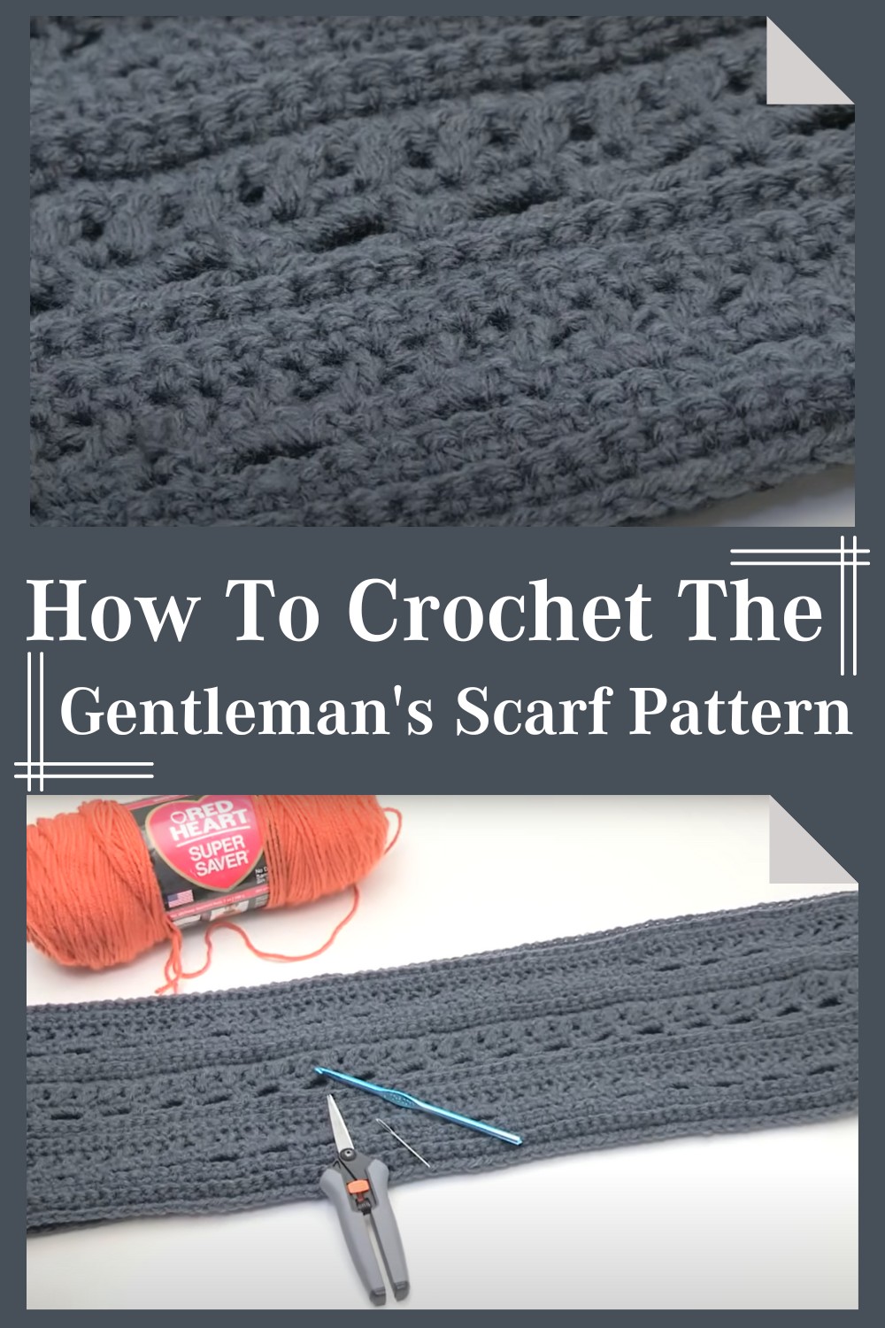 How To Crochet The Gentleman's Scarf Pattern