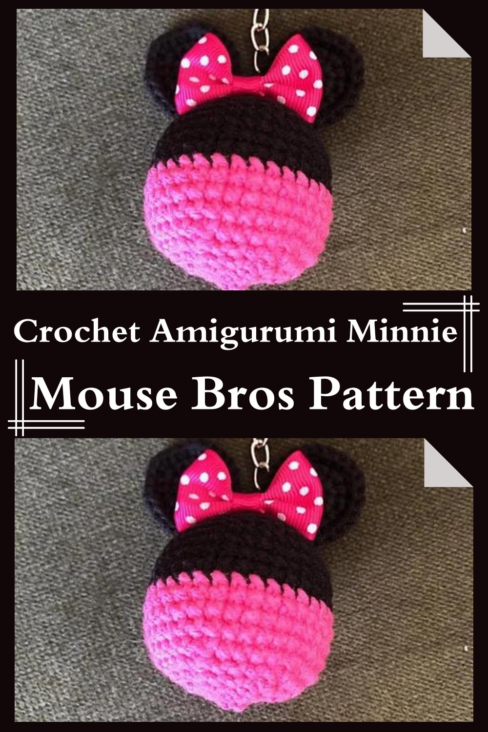 Crochet Amigurumi Minnie Mouse Bros Pattern