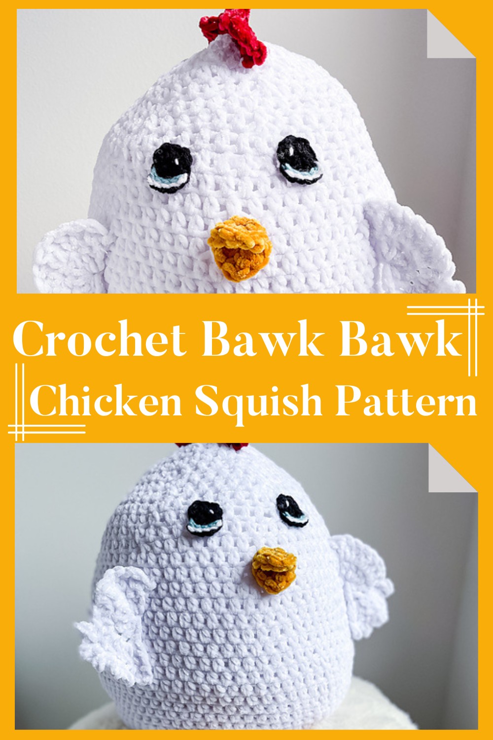 Crochet Bawk Bawk Chicken Squish Pattern