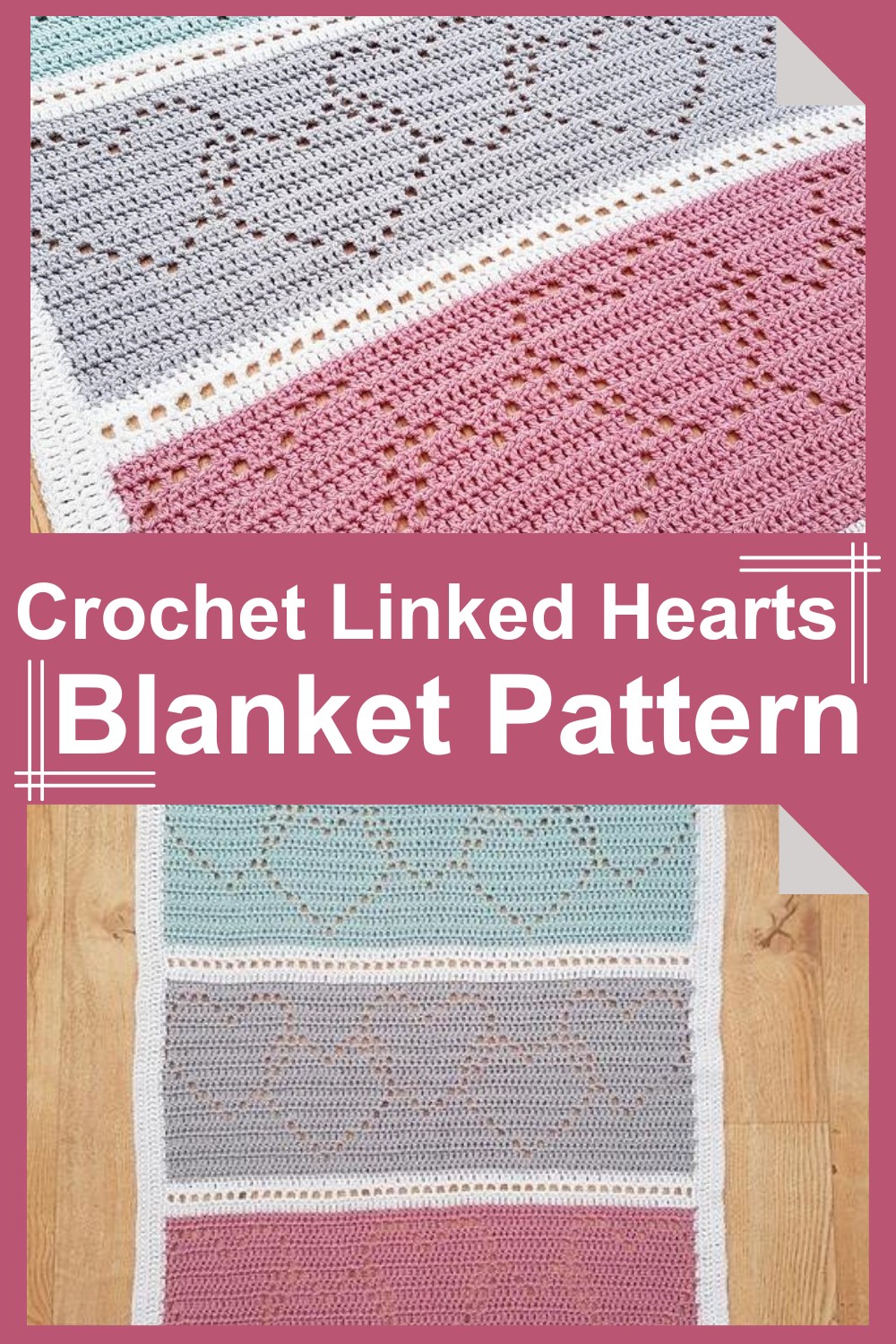 Crochet Linked Hearts Blanket​ Pattern