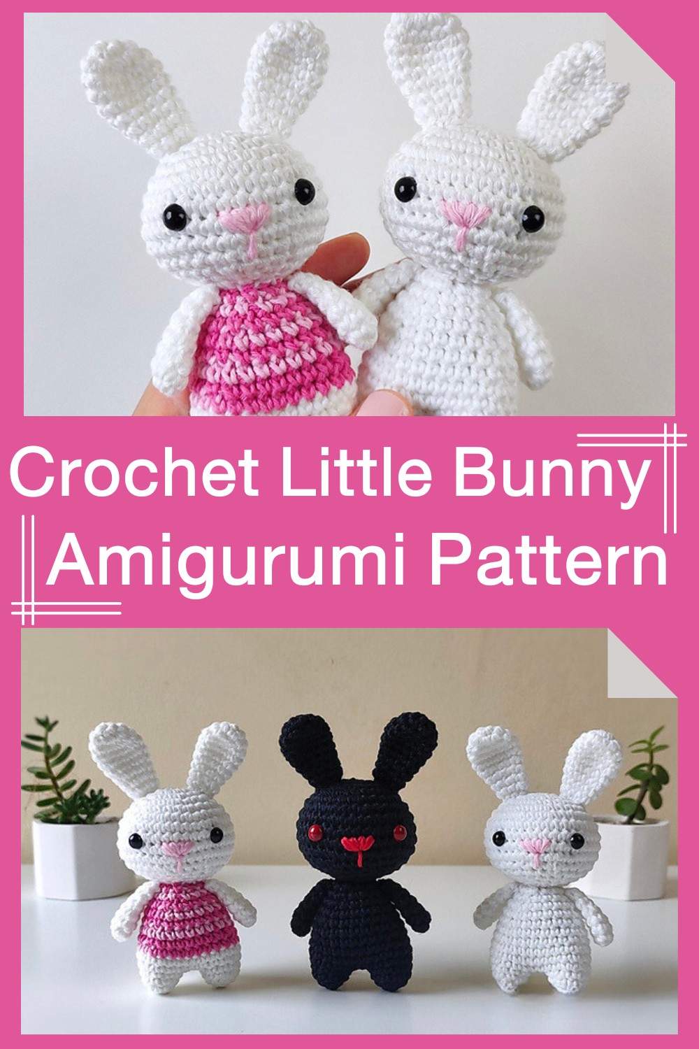 Crochet Little Bunny Amigurumi Pattern