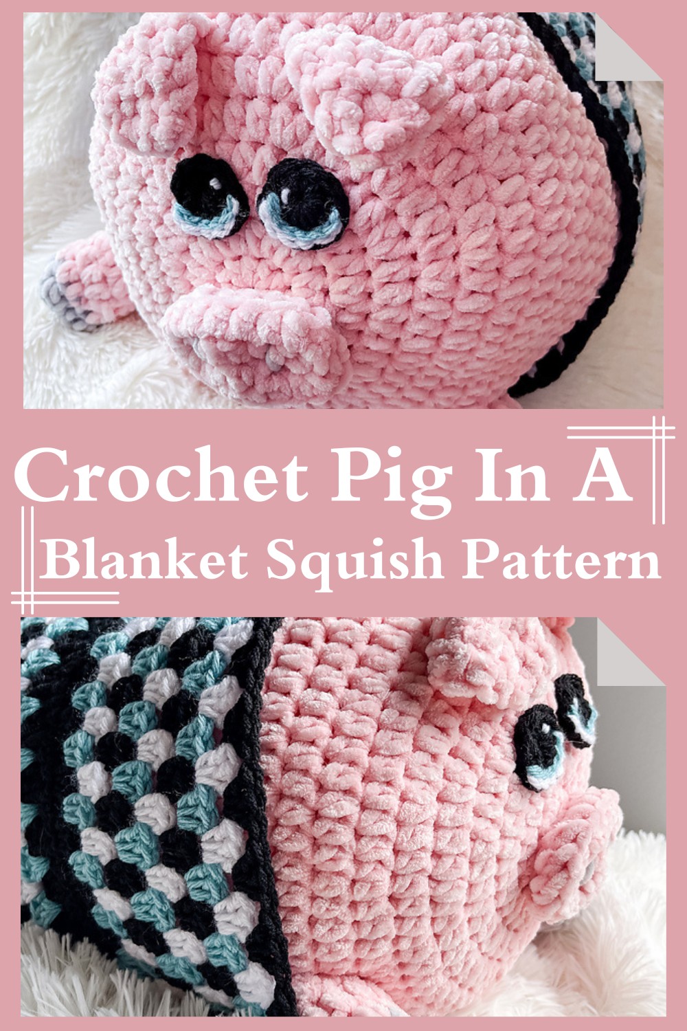 Crochet Pig In A Blanket Squish Pattern