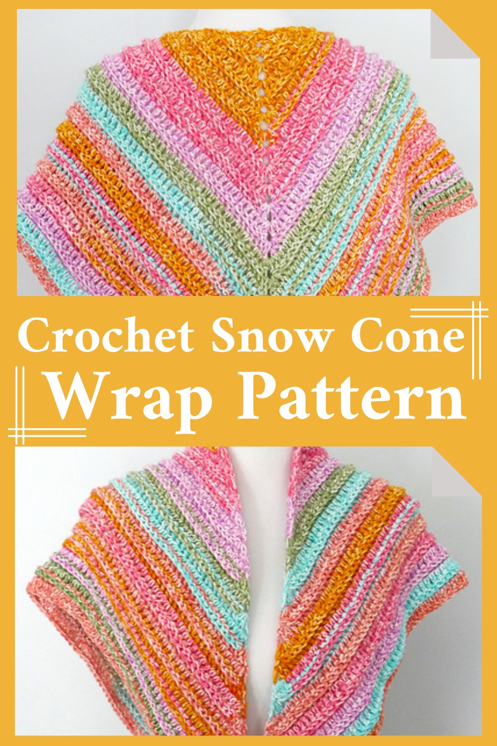 Crochet Snow Cone Wrap Pattern