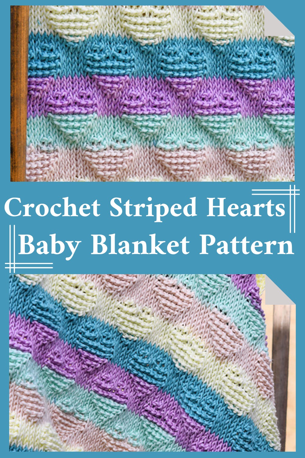 Crochet Striped Hearts Baby Blanket​ Pattern