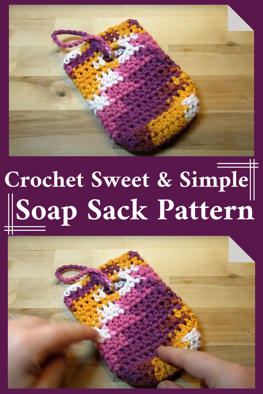 Crochet Sweet & Simple Soap Sack Pattern