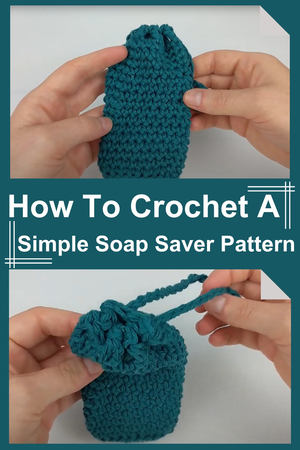 How To Crochet A Simple Soap Saver Pattern