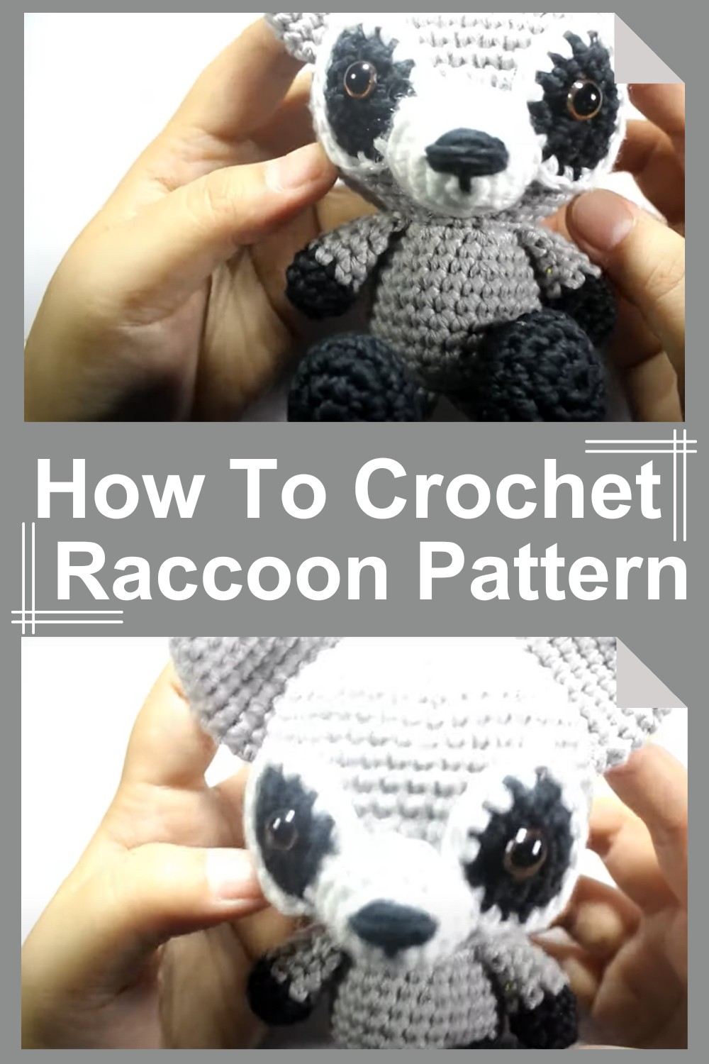 How To Crochet Raccoon Pattern