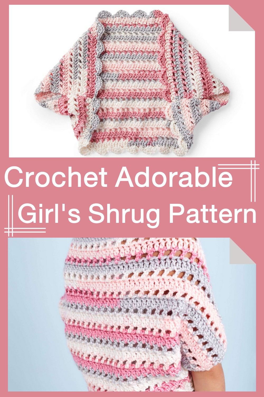 Crochet Adorable Girl's Shrug Pattern 