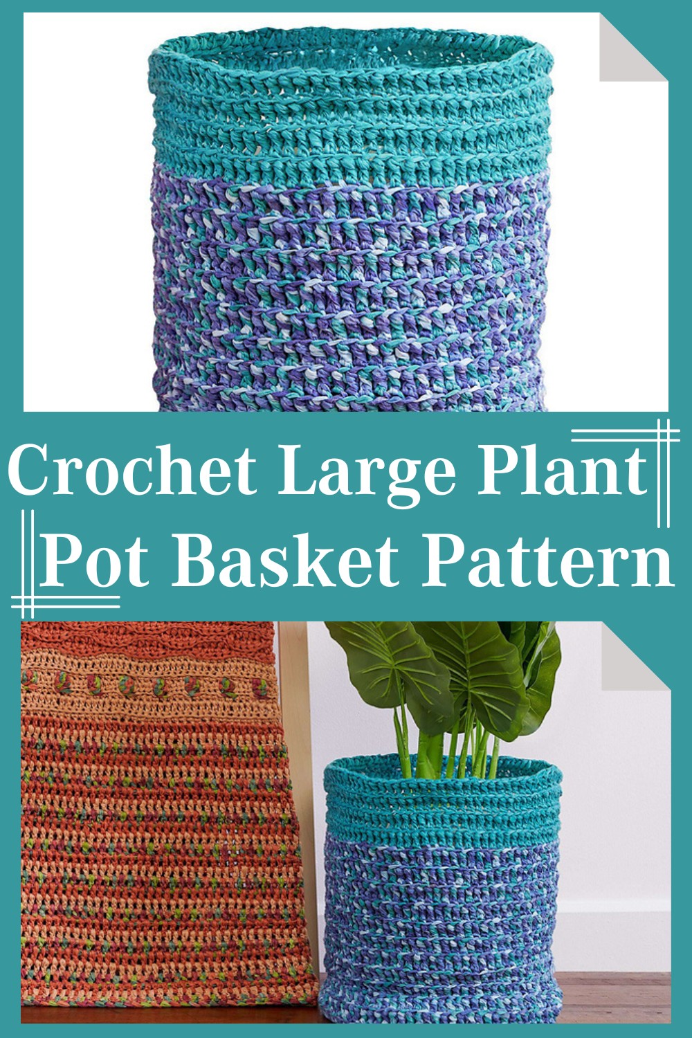 Crochet Large Plant Pot Basket Pattern