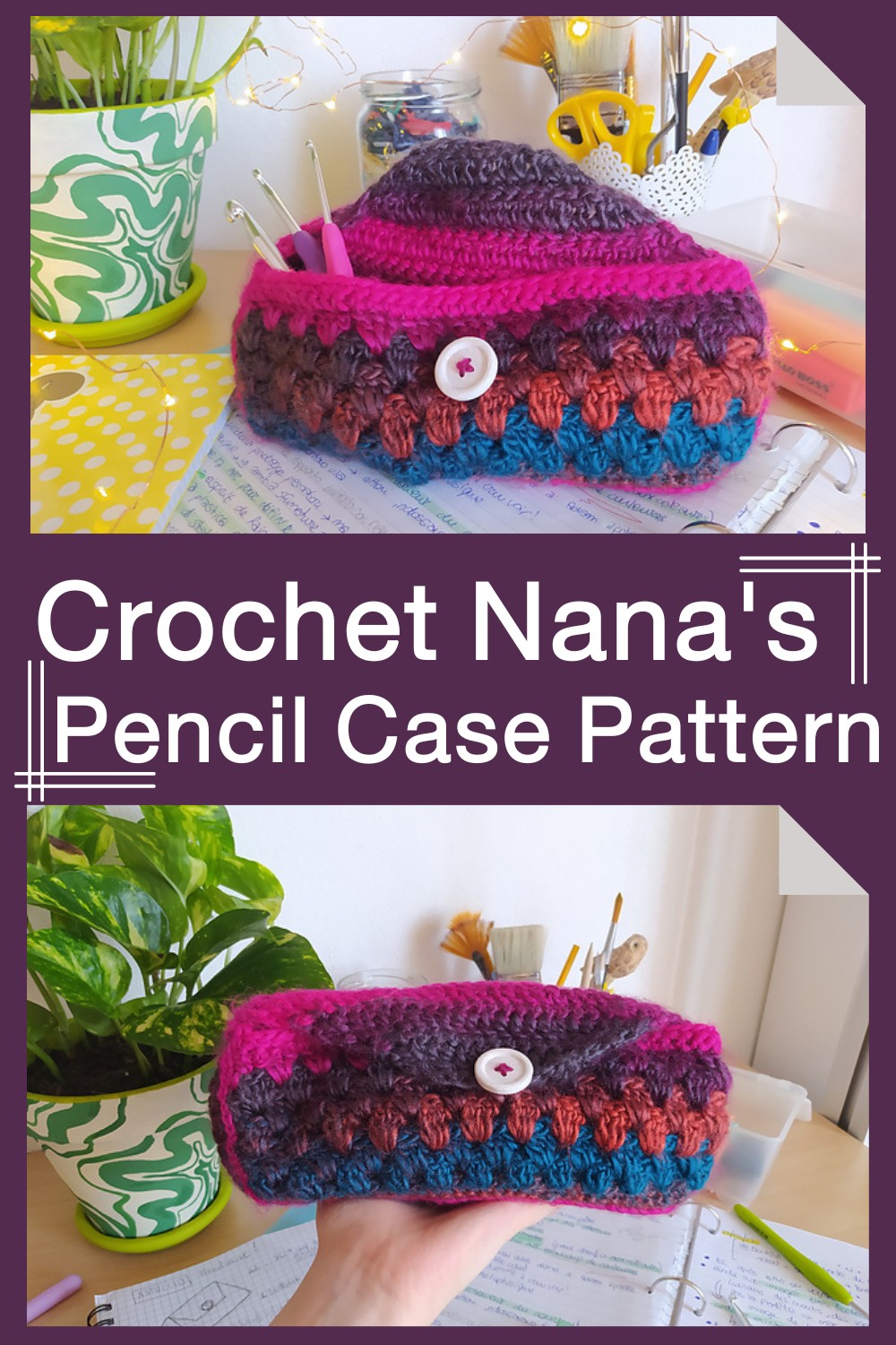 Crochet Nana's Pencil Case Pattern