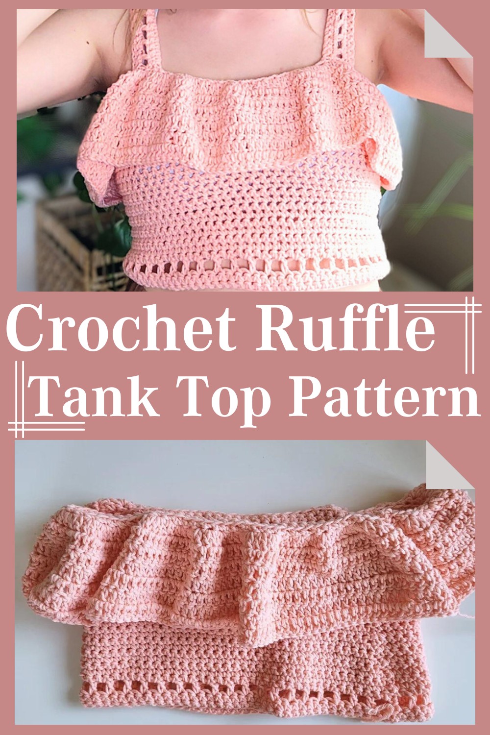 Crochet Ruffle Tank Top Pattern