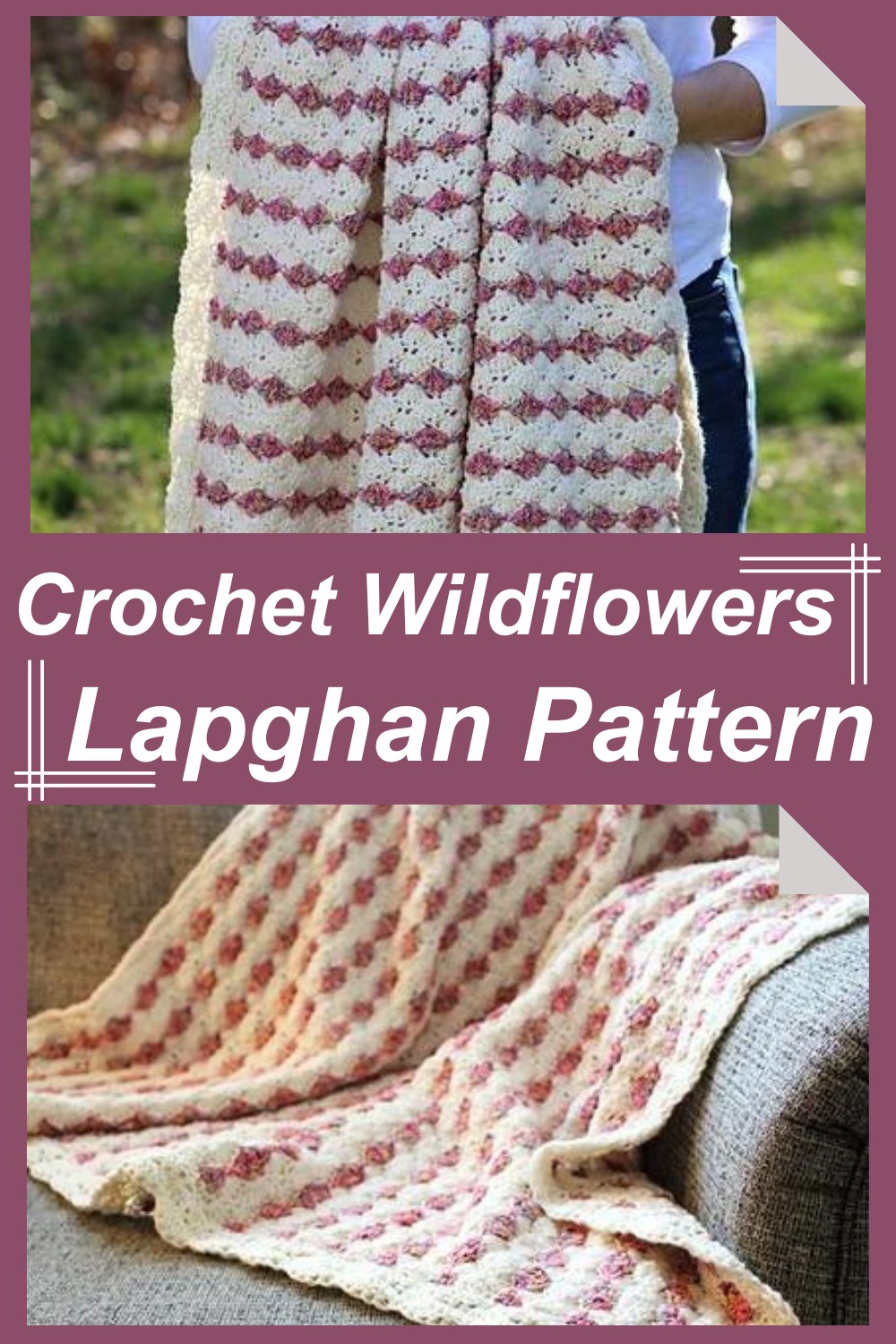  Crochet Wildflowers Lapghan Pattern