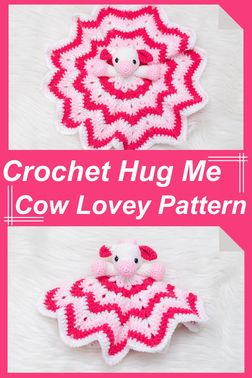 Crochet Hug Me Cow Lovey Pattern