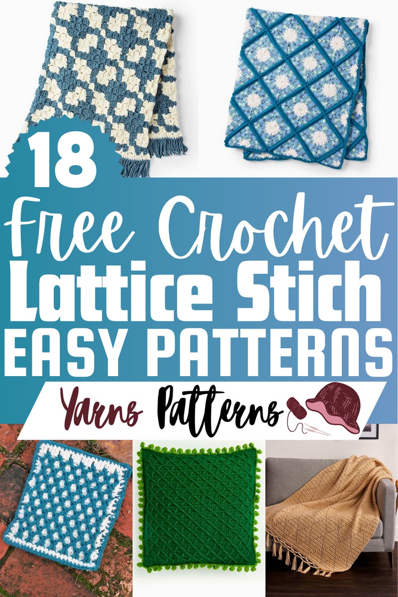 Free Crochet Lattice Stich Patterns