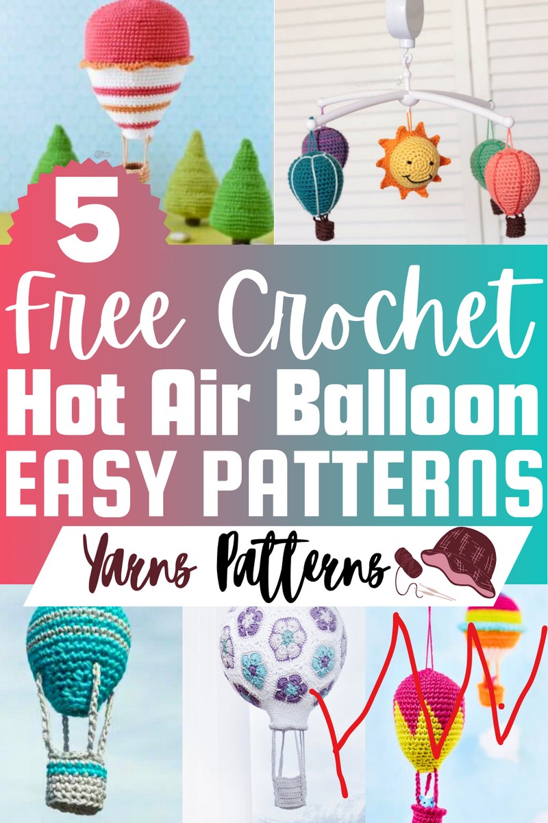 Crochet Hot Air Balloon Patterns