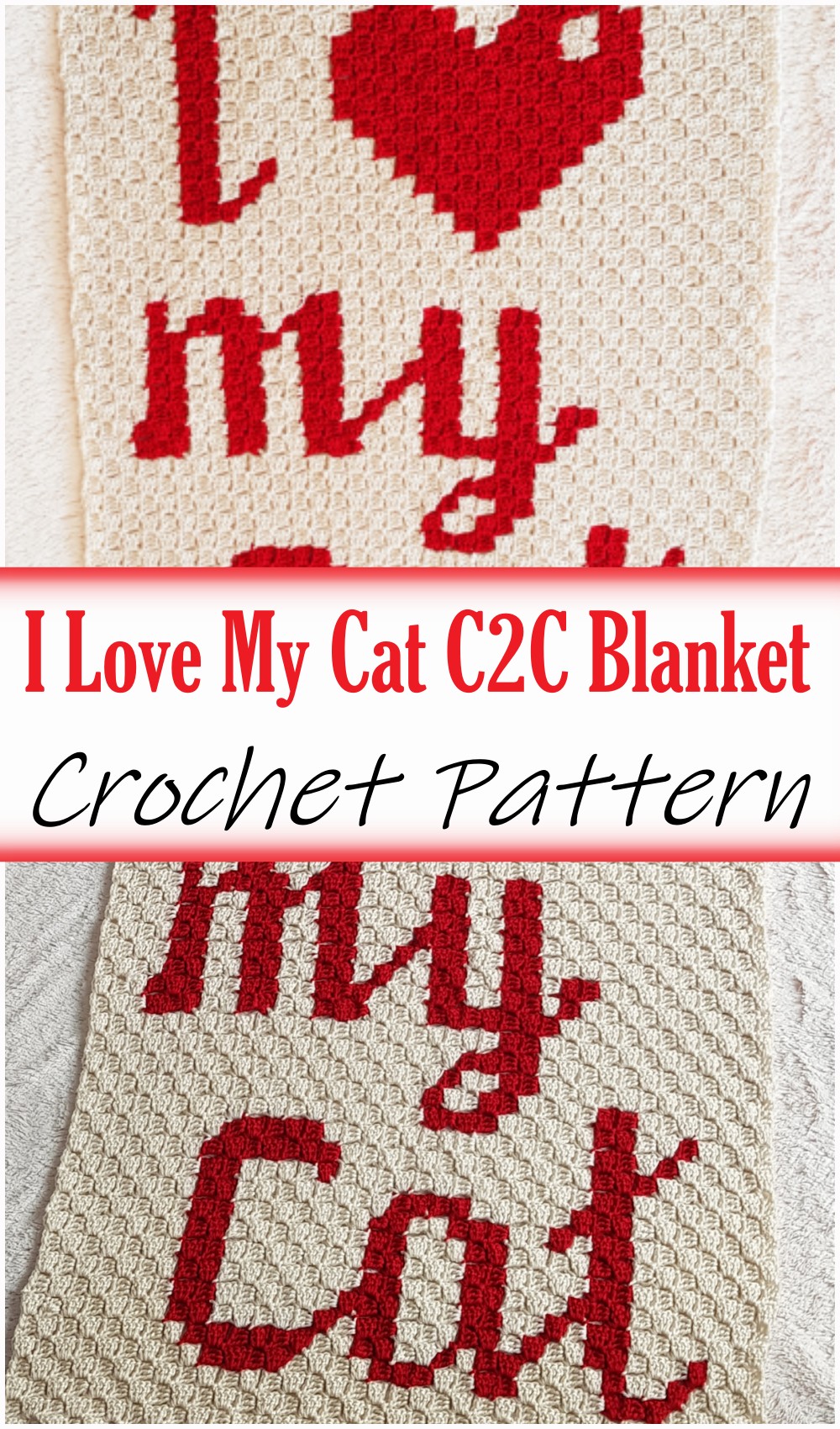 I Love My Cat C2C Blanket