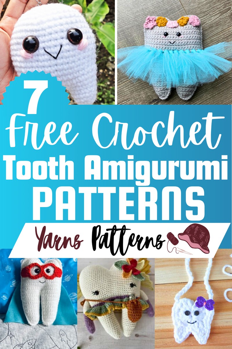 Free Crochet Tooth Patterns