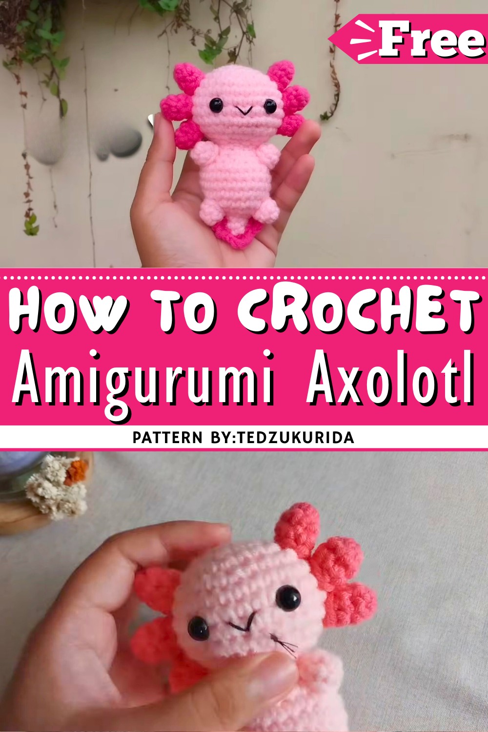 Amigurumi Axolotl Tutorial