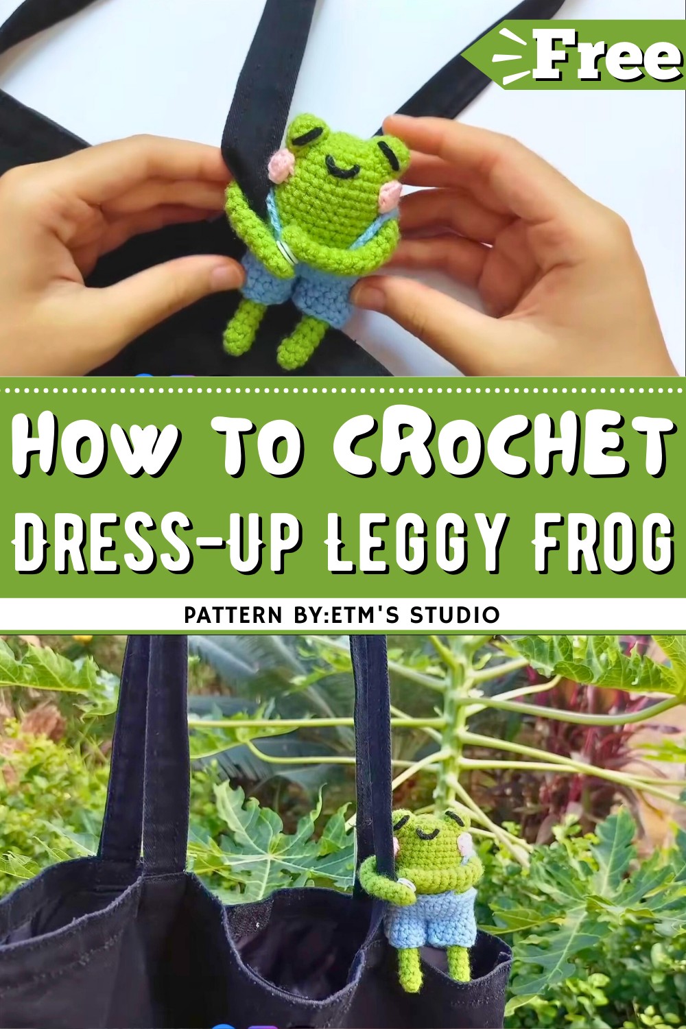 Crochet Dress-Up Leggy Frog Tutorial