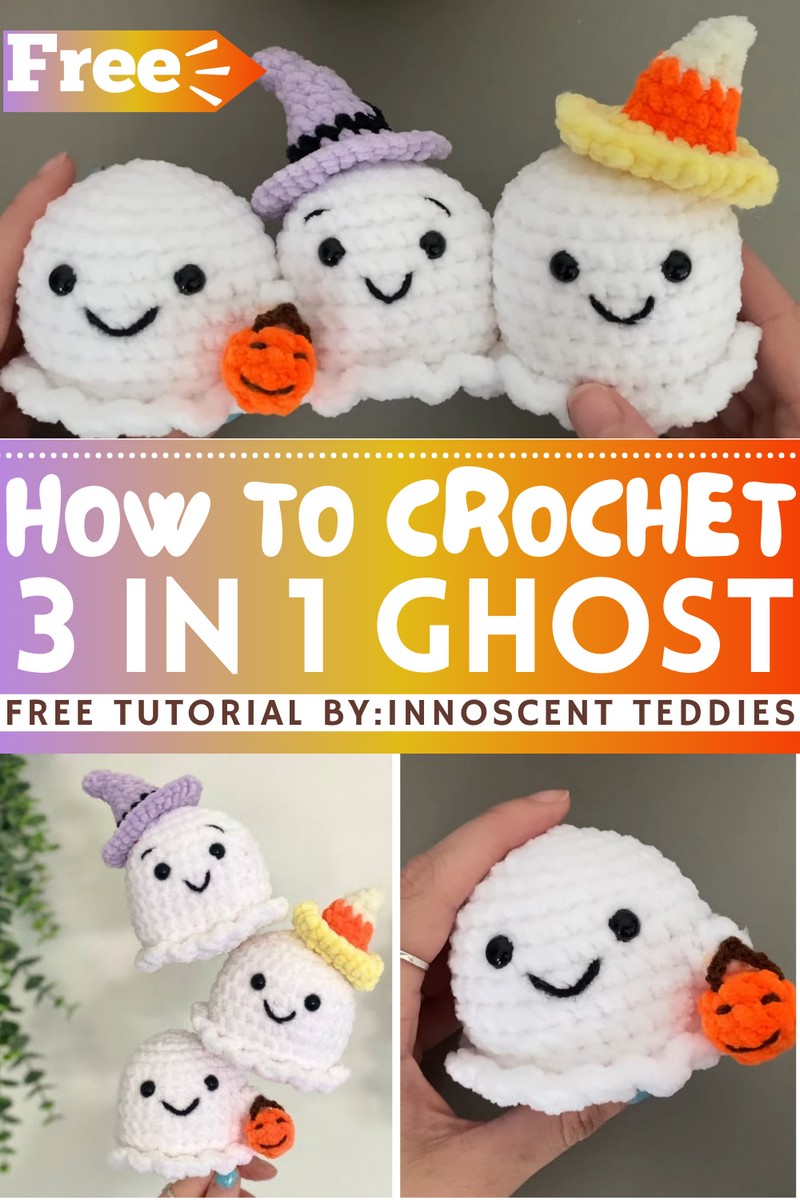 How To Crochet 3 in 1 Ghost Amigurumi