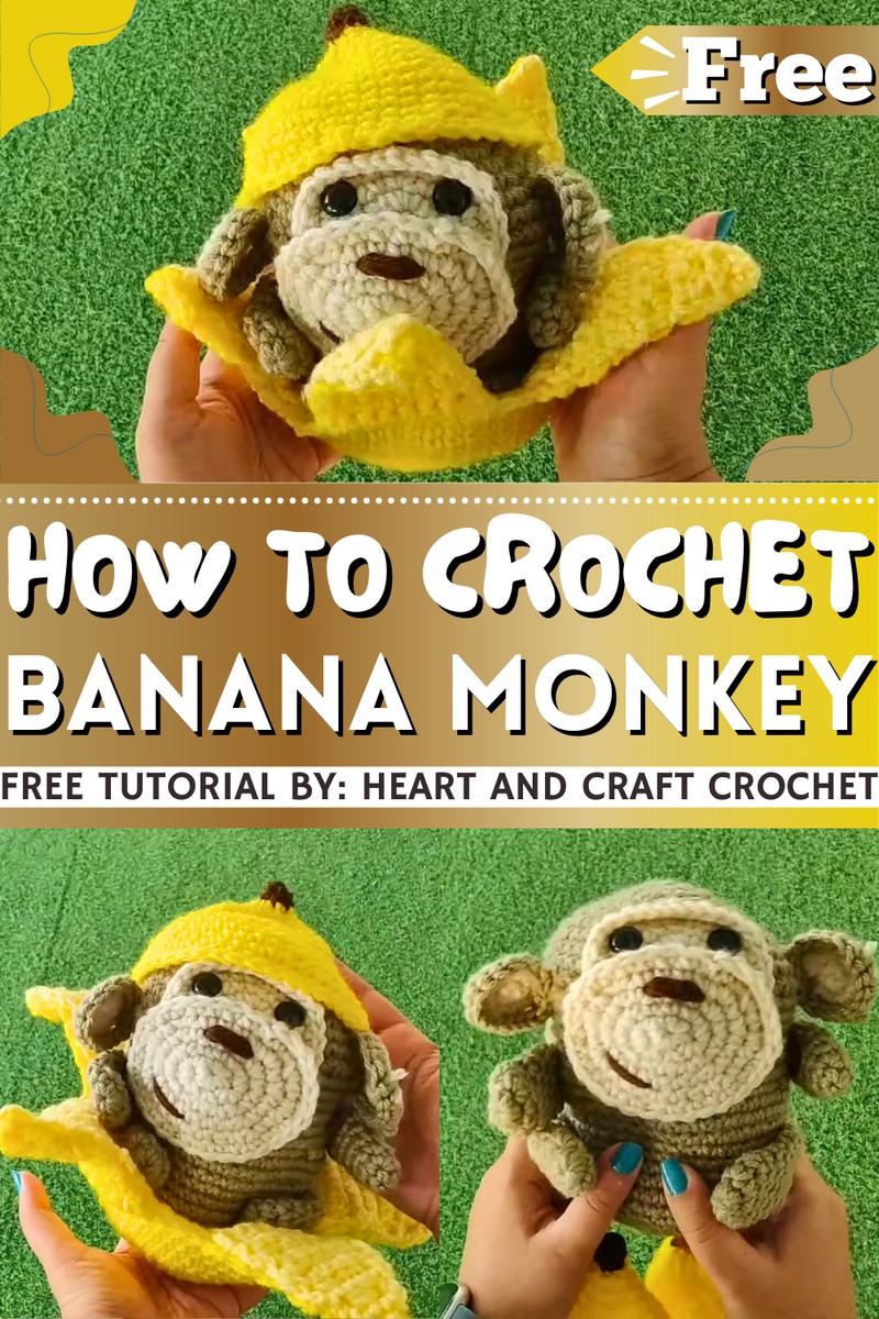 How To Crochet Banana Monkey