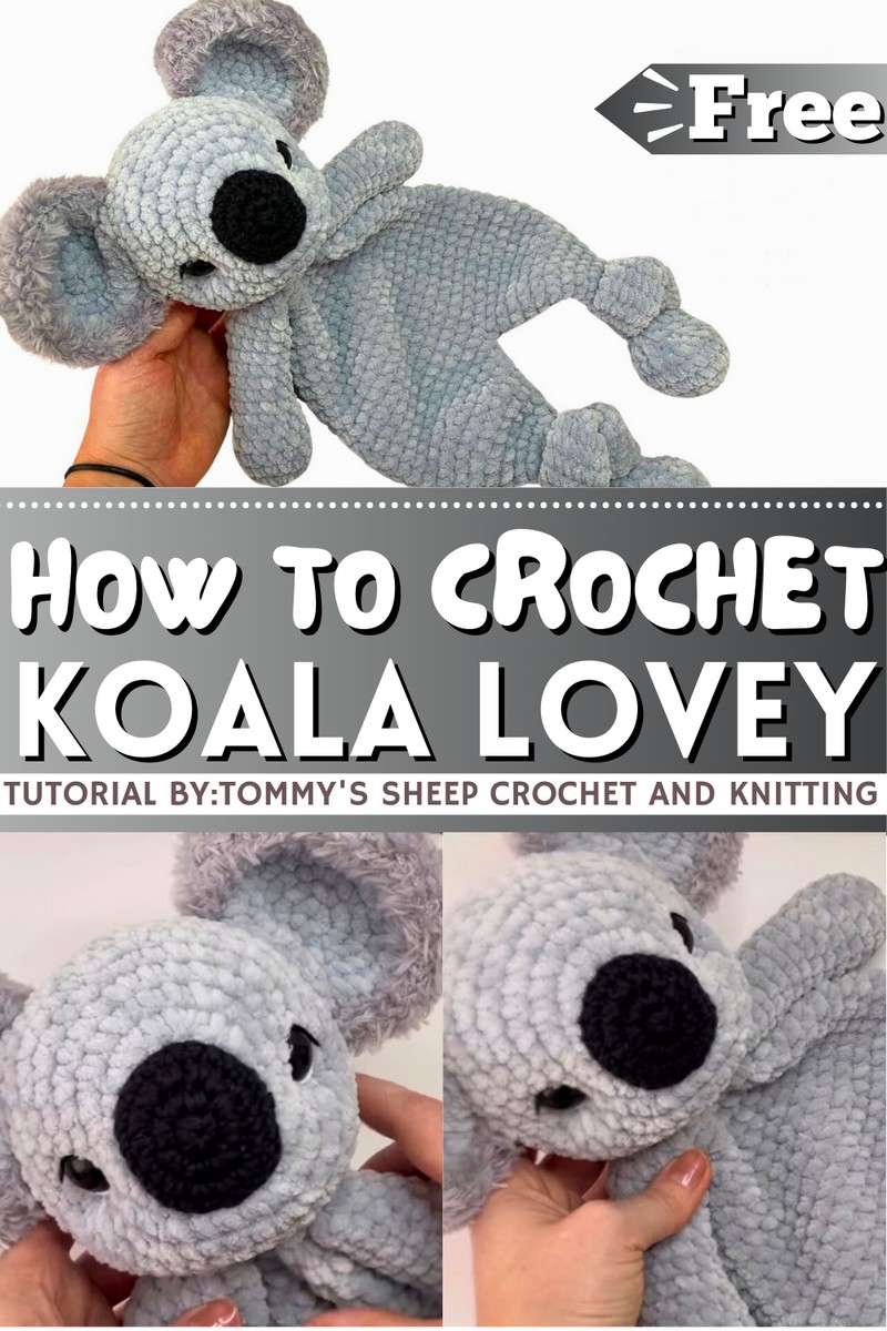 How To Crochet Koala Lovey