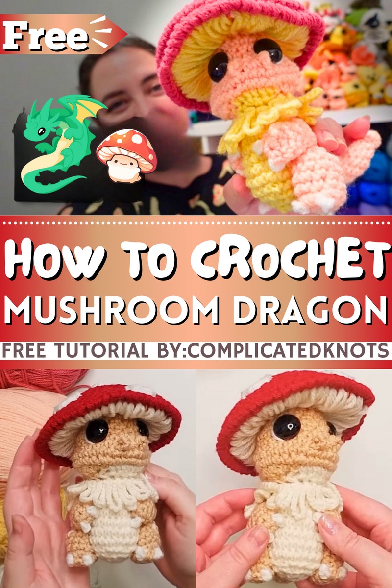 How To Crochet Mushroom Dragon