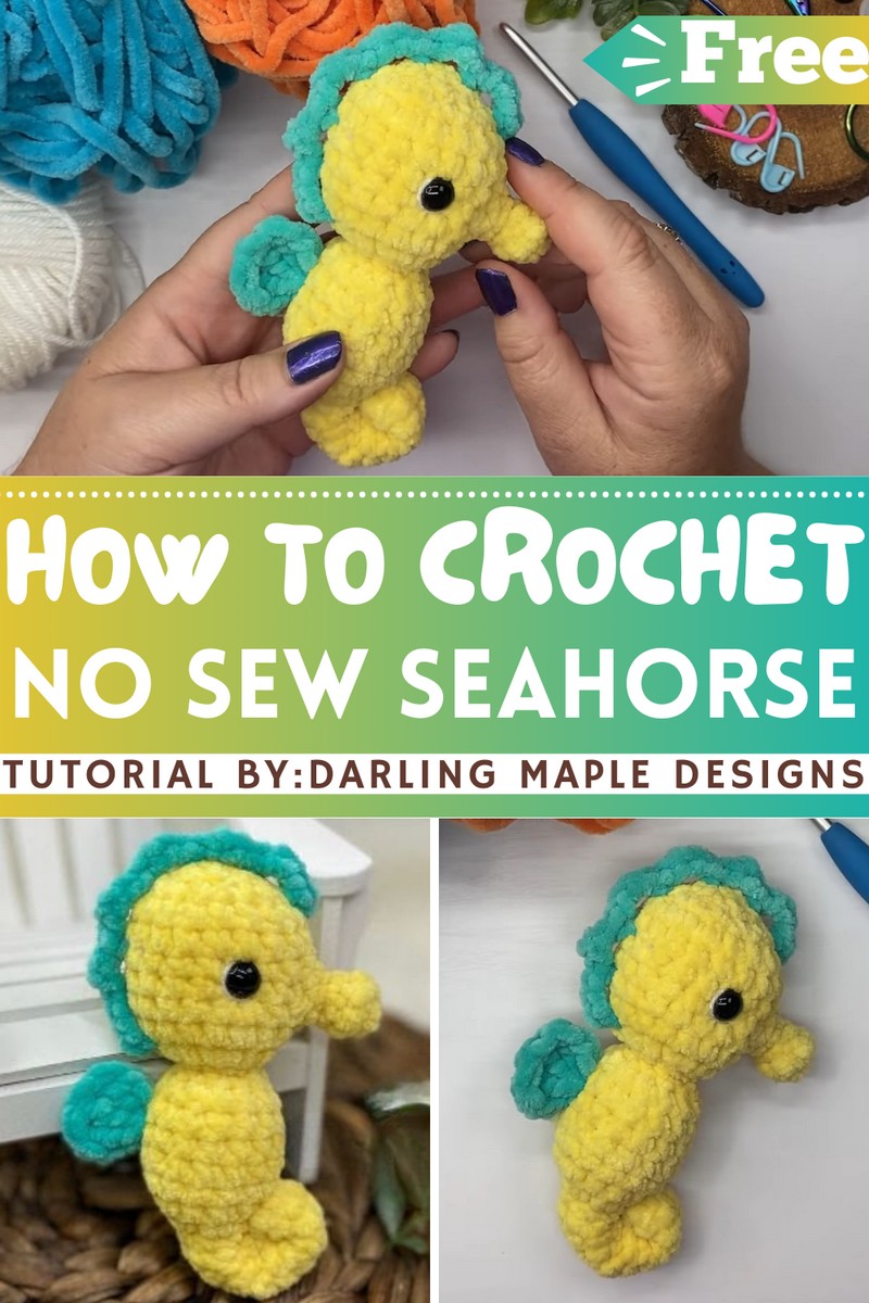 How To Crochet No Sew Seahorse