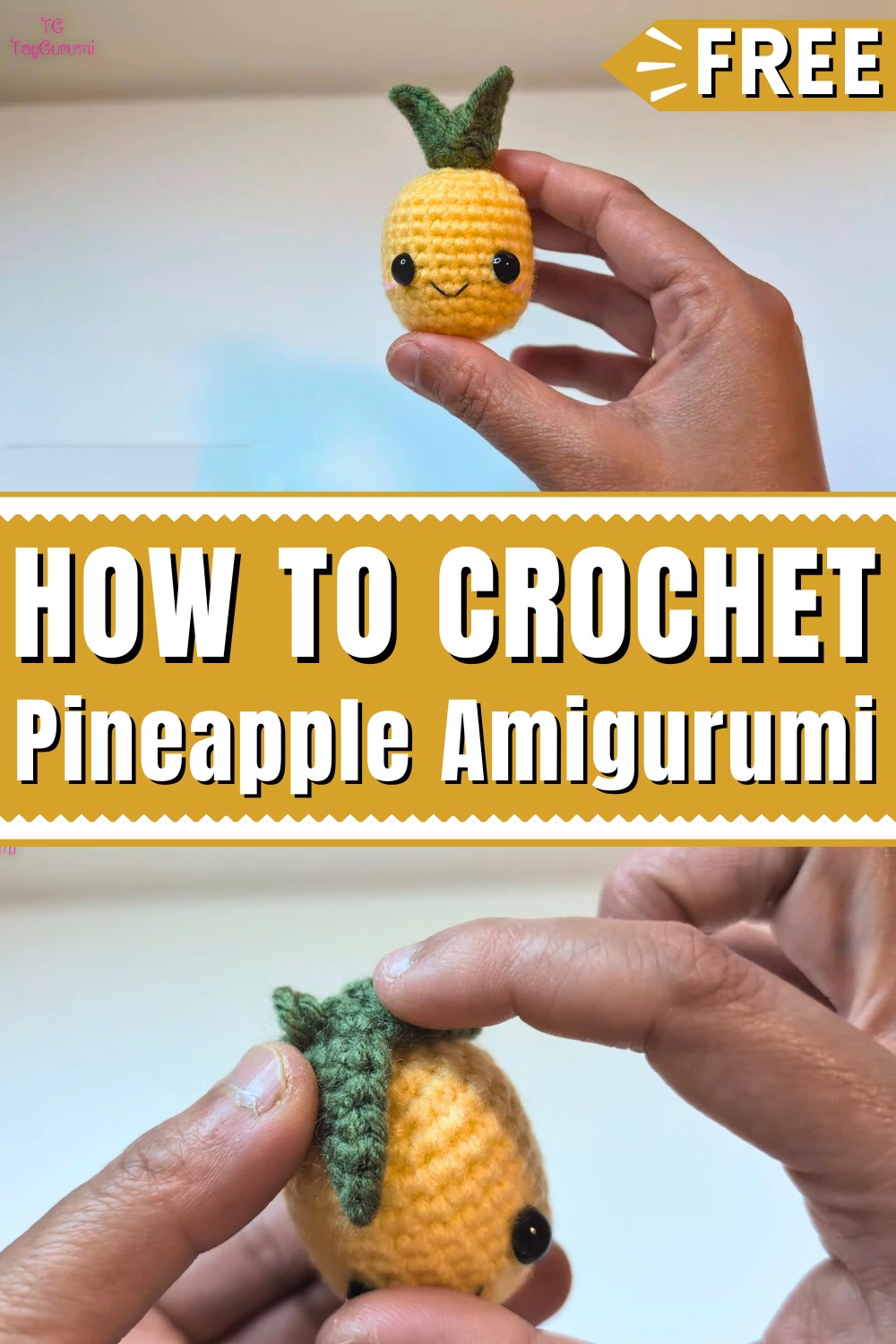 How To Crochet Pineapple Amigurumi