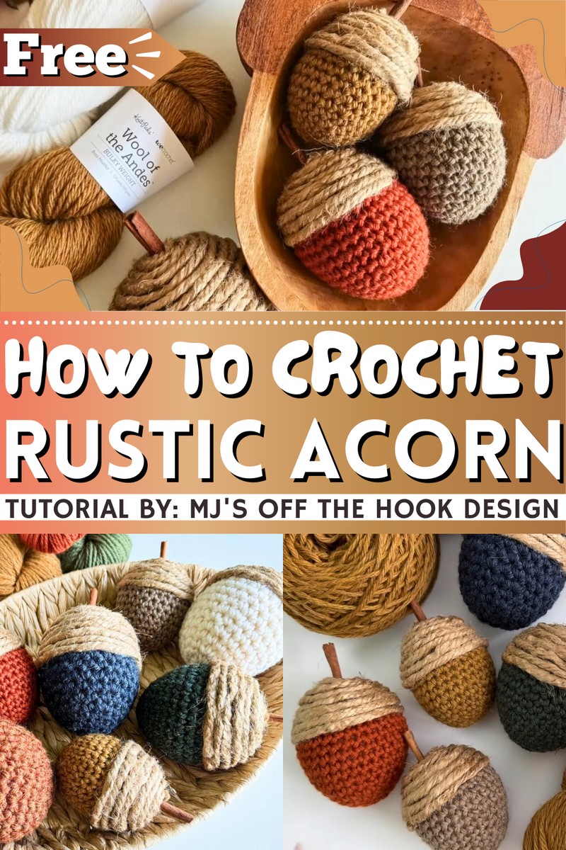 How To Crochet Rustic Acorn