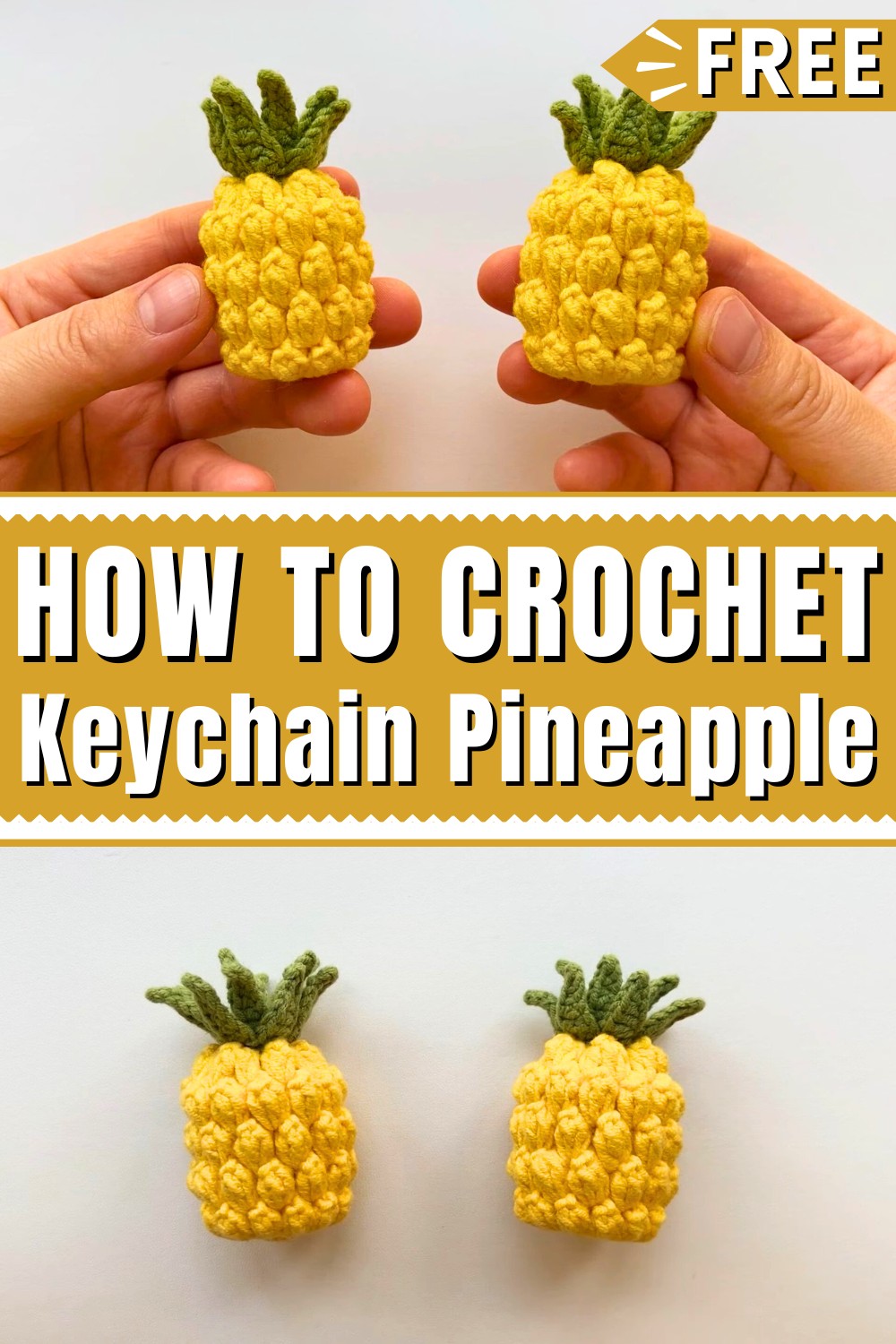 How To Crochet The Keychain Pineapple