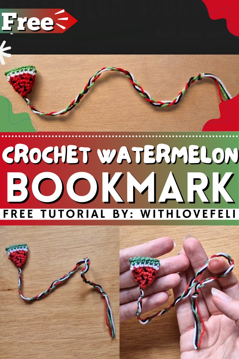 How To Crochet Watermelon Bookmark