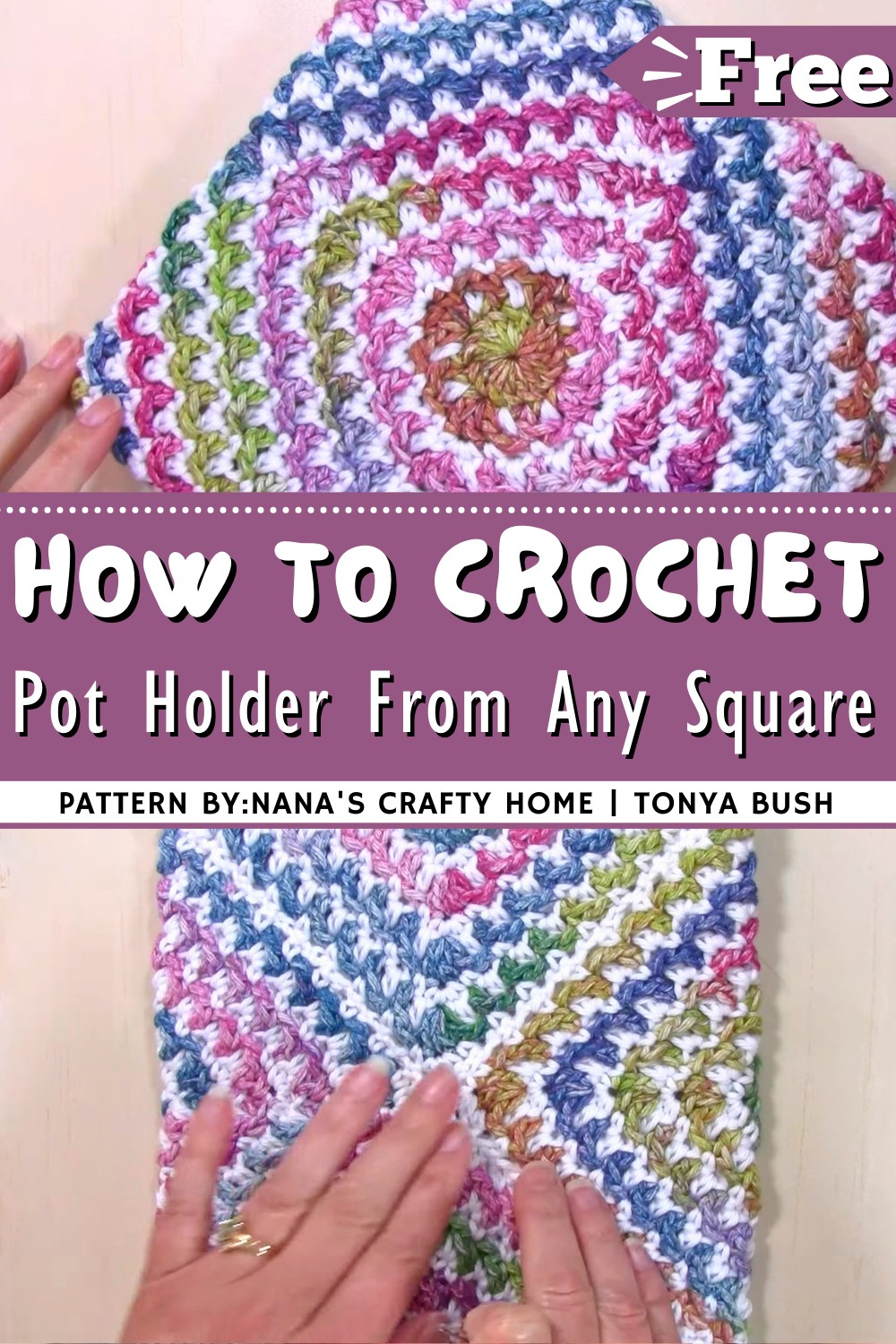 How To Make A Crochet Pot Holder From Any Crochet Square