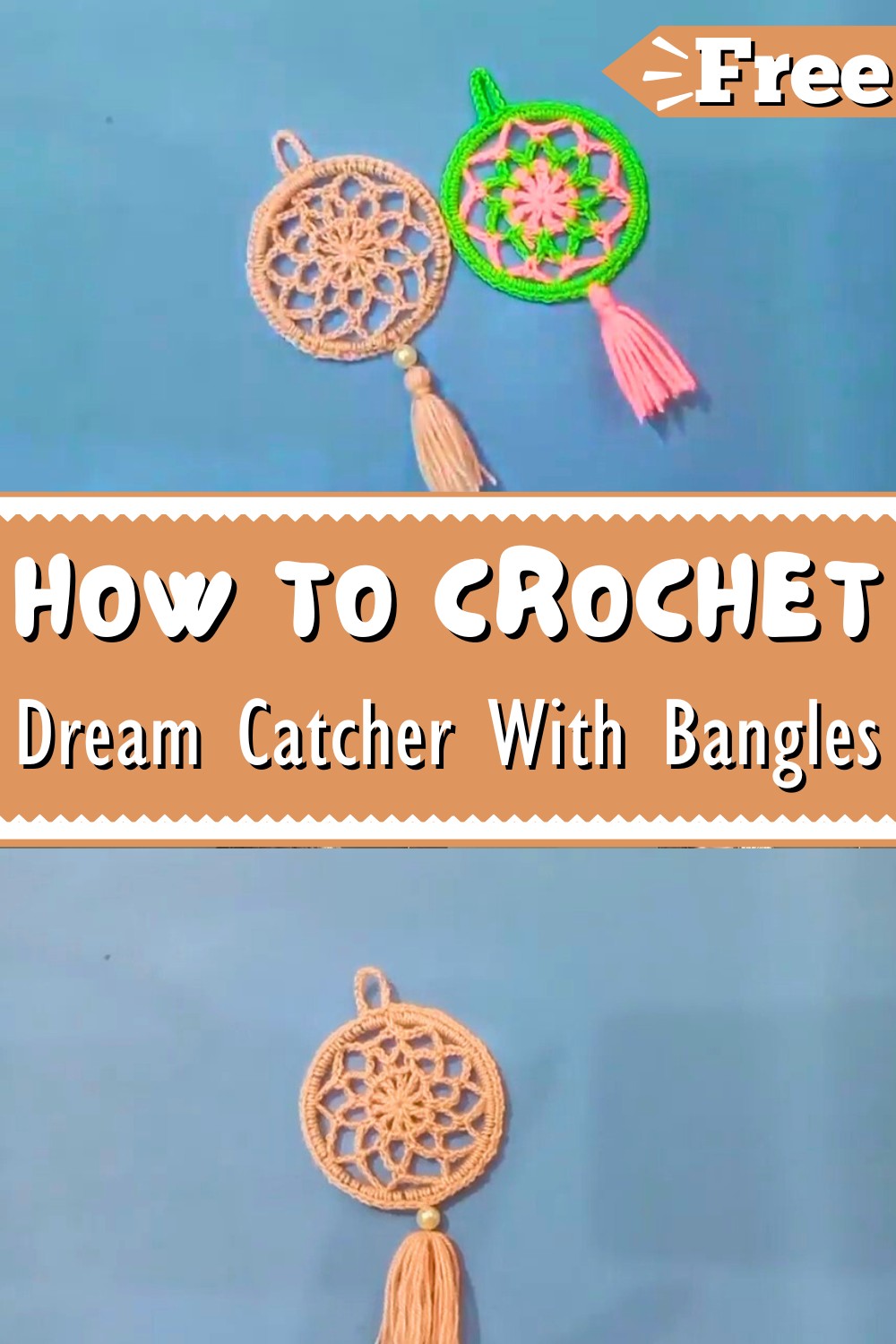 Crochet Tutorial Of Dream Catcher With Bangles