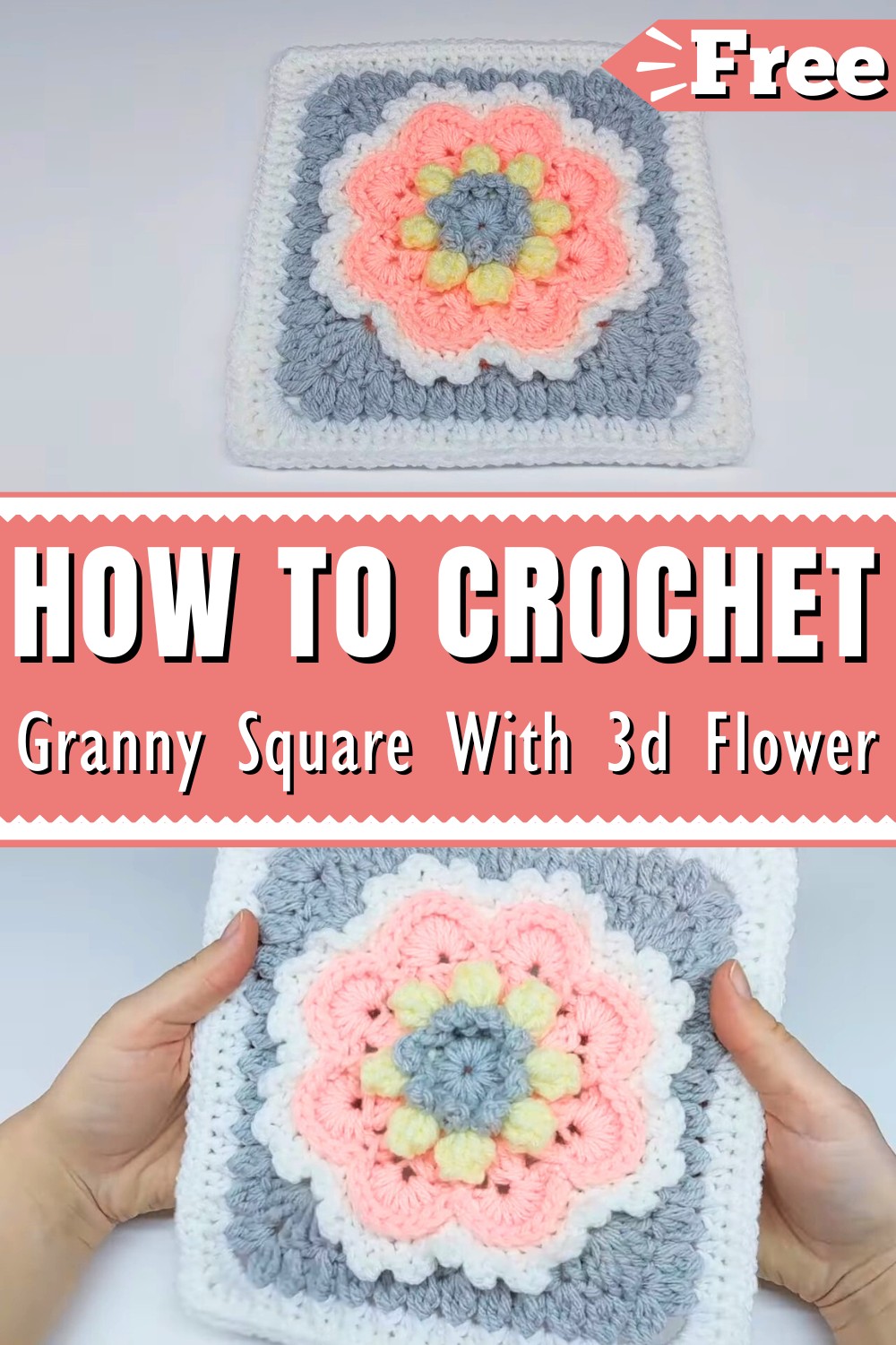 How To Crochet Granny Square With 3d Flower