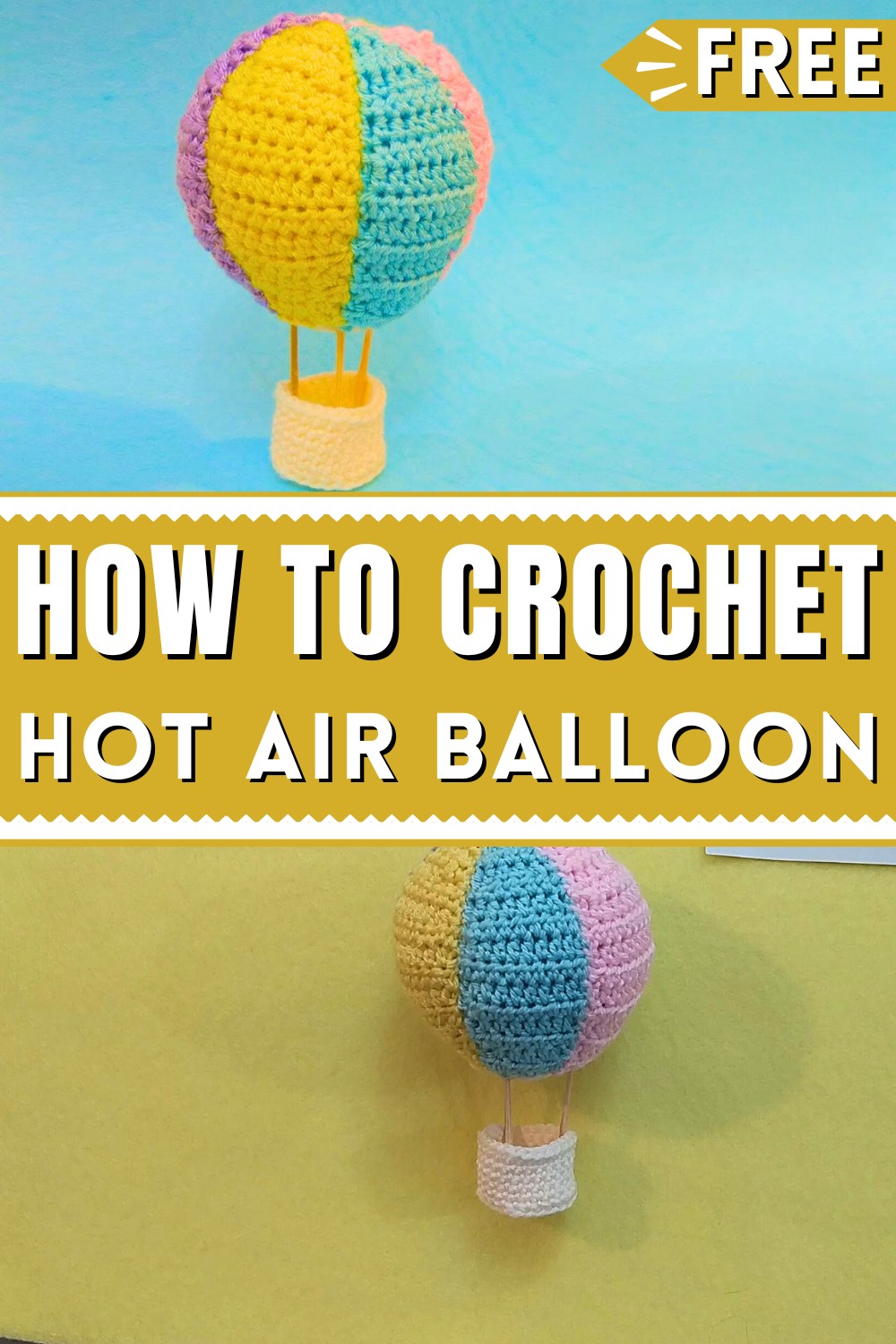 How To Crochet Hot Air Balloon