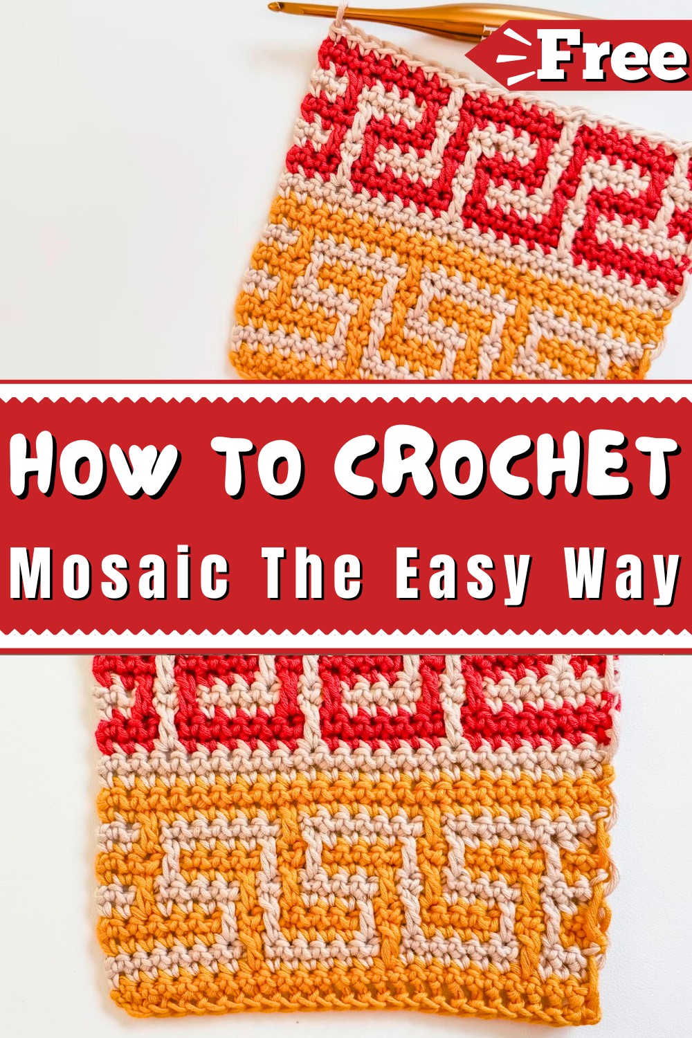 Mosaic Crochet The Easy Way