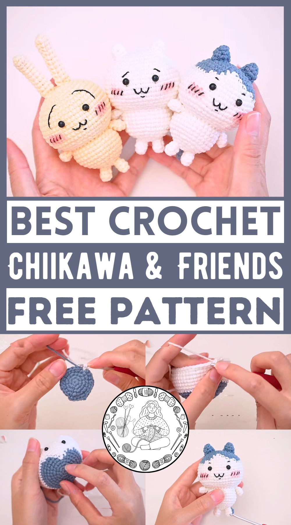 How to Crochet Chiikawa & Friends